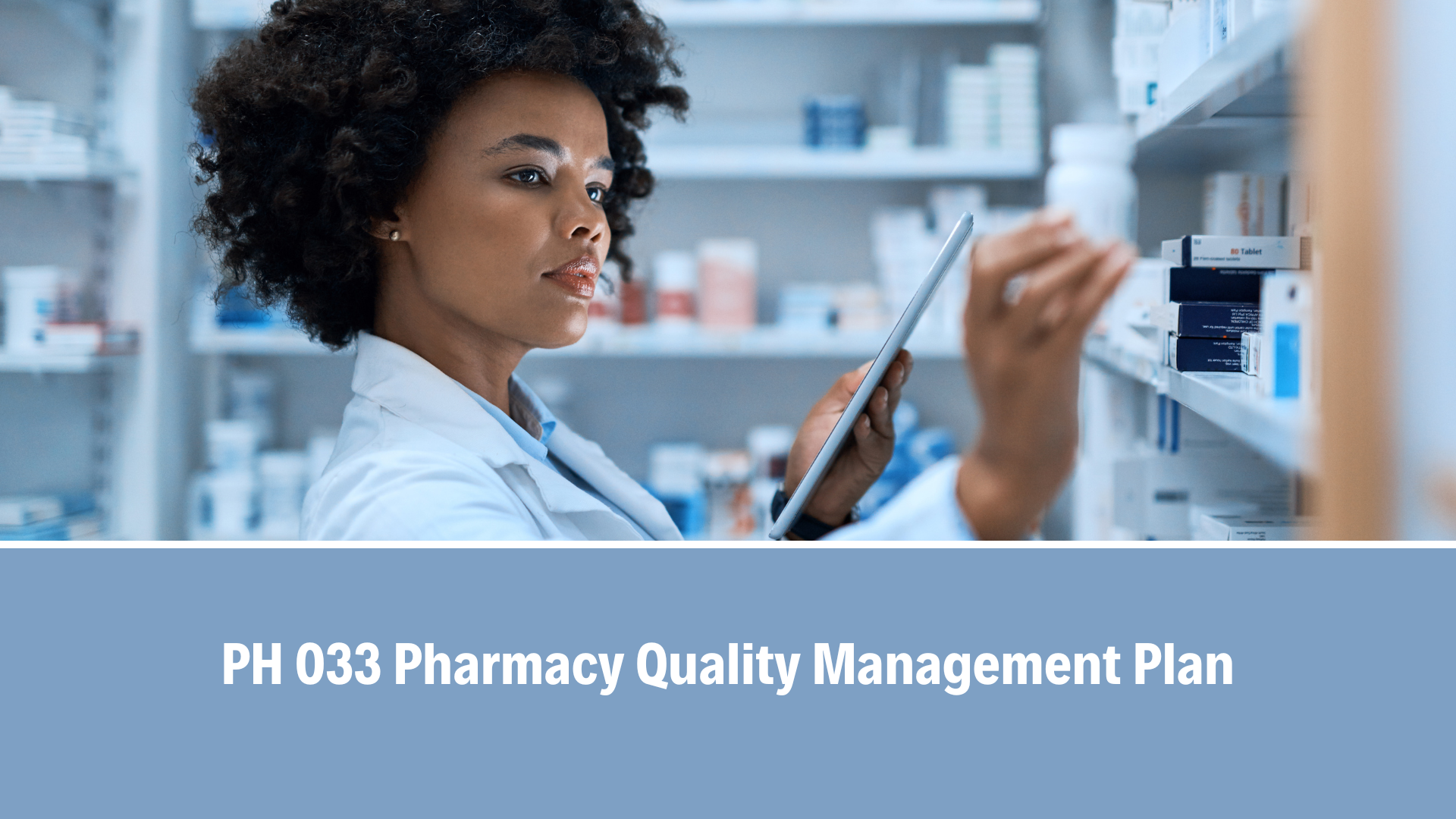 PH 033 Pharmacy Quality Management Plan, V9.0, 04 Sep 2025