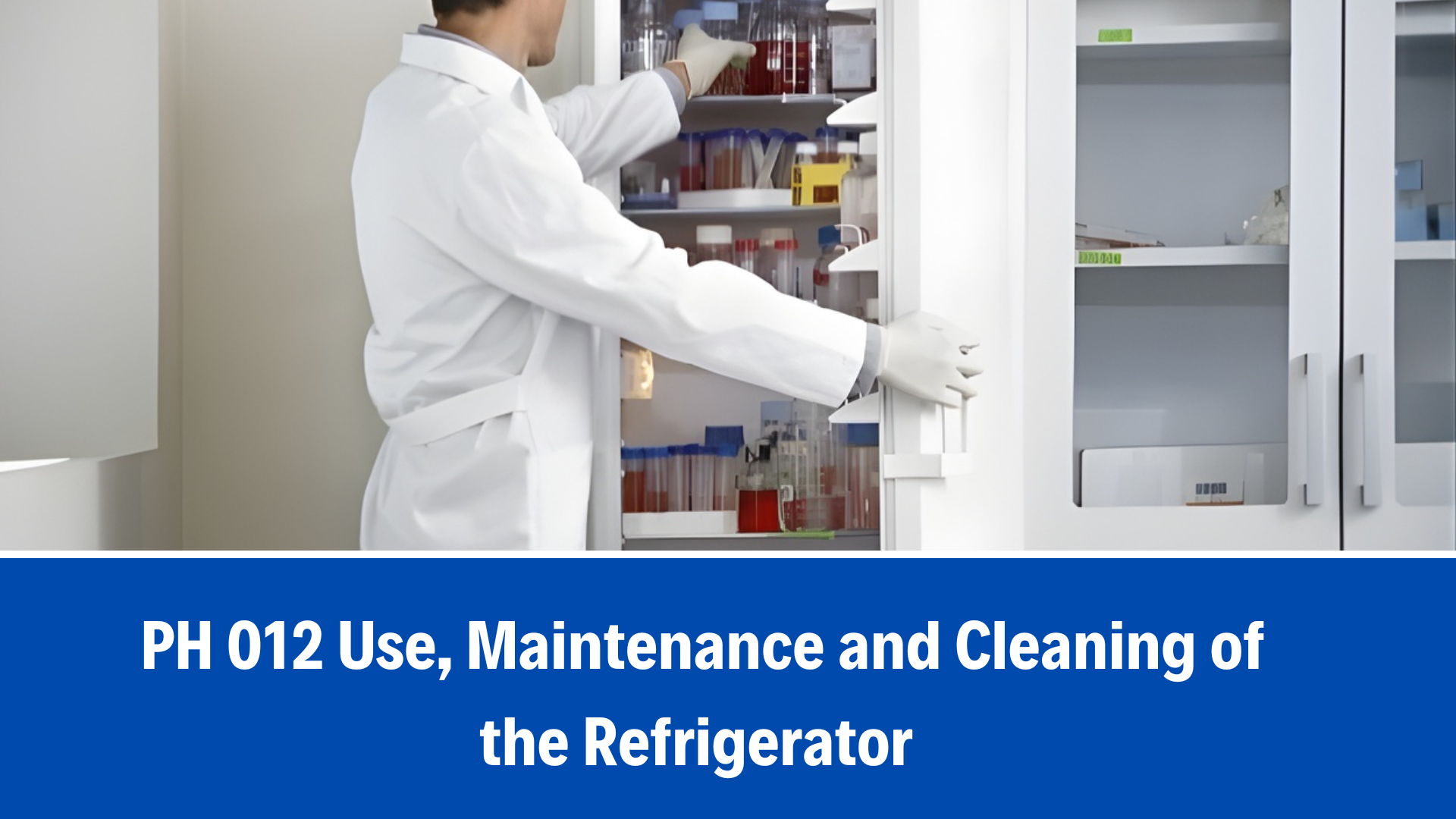 PH 012 Use, Maintenance and Cleaning of the Refrigerator, V6.0, 22 Sep 2025