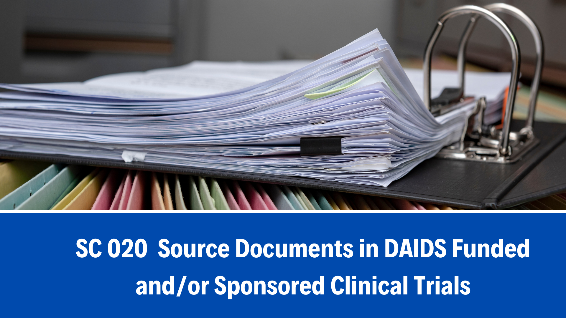 SC 020 Source Documents in DAIDS Funded and/or Sponsored Clinical Trials , V8.0, 3 June 2024